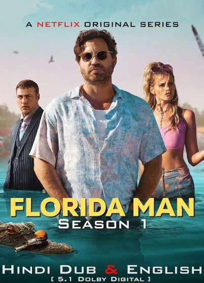 poster of Florida Man (Season 1) 2023 Hindi Dubbed HDRip