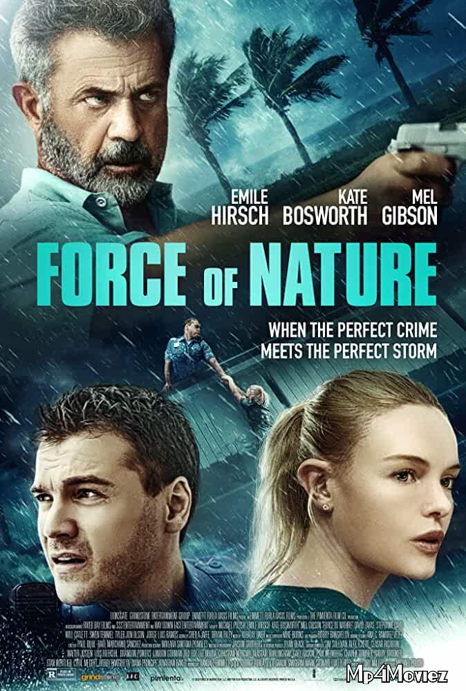 poster of Force of Nature 2020 Full Movie