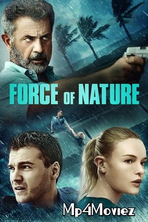 poster of Force of Nature 2020 Unofficial Hindi Dubbed Movie