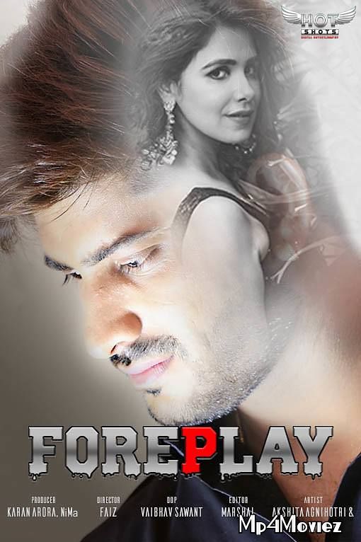 poster of Foreplay (2020) Hotshot Hindi UNRATED HDRip