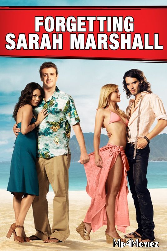 poster of Forgetting Sarah Marshall 2008 UNCUT Hindi Dubbed Movie