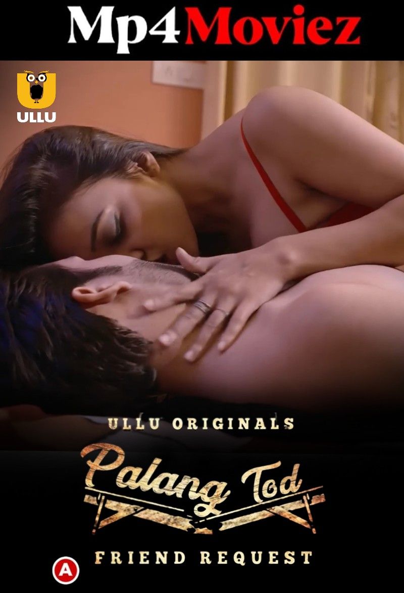 poster of Friend Request (Palang Tod) 2021 Hindi Ullu Web Series