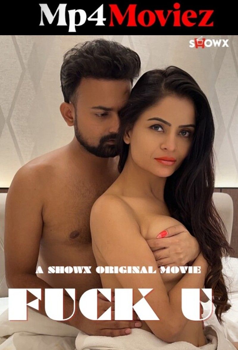 poster of Fuck U (2023) Hindi ShowX Short Film