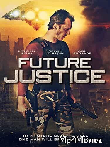 poster of Future Justice 2014 Hindi Dubbed Full movie