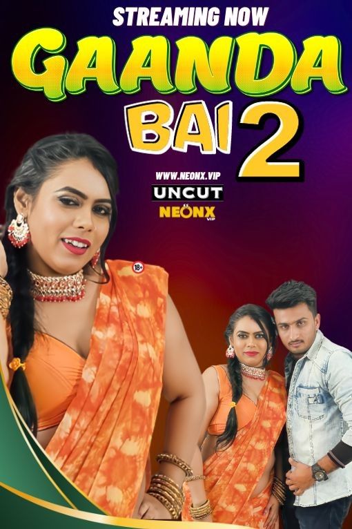 poster of Gaanda Bai 2 (2024) Hindi NeonX Short Film