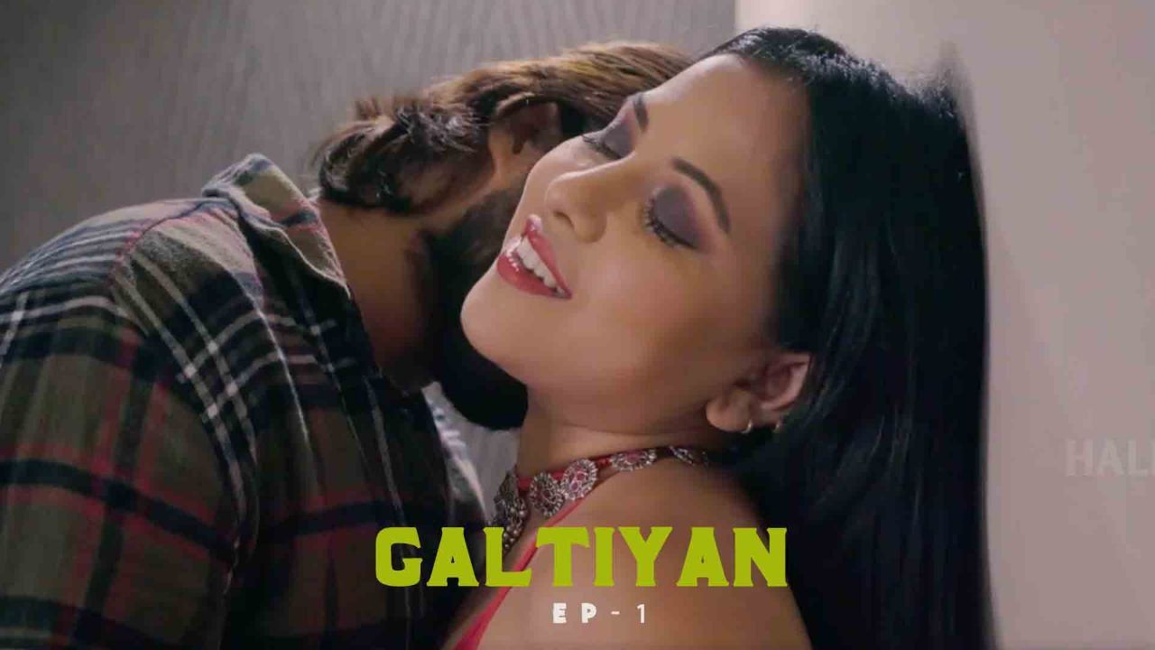 poster of Galtiyan (2021) S01 (Episode 1 to 6) HalKut Hindi Web Series