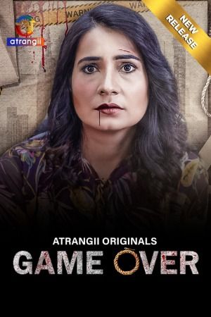 Game Over (2024) S01E01 Hindi Atrangii Web Series download full movie