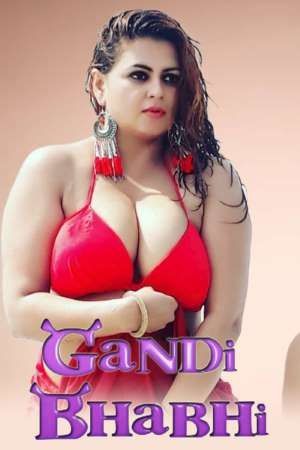 poster of Gandi Bhabhi (2021) Hindi Short Film GulluGullu UNRATED HDRip