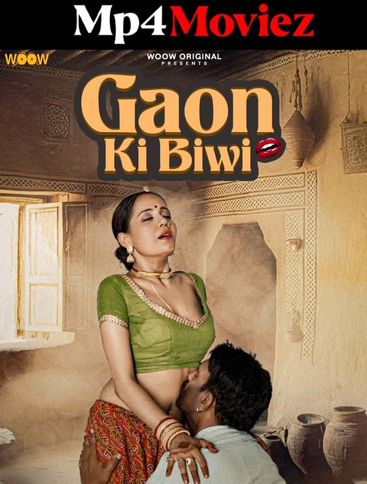 poster of Gaon Ki Biwi (2023) S01E04 Hindi Woow Web Series HDRip