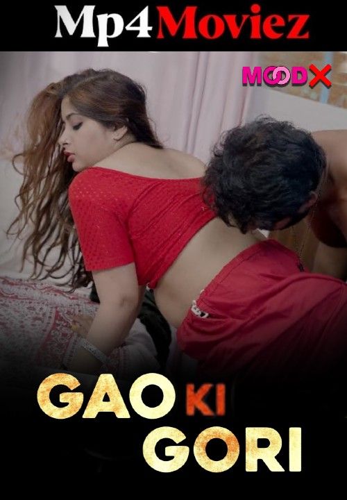 poster of Gaon Ki Gori (2023) S01E01 Hindi MoodX Web Series