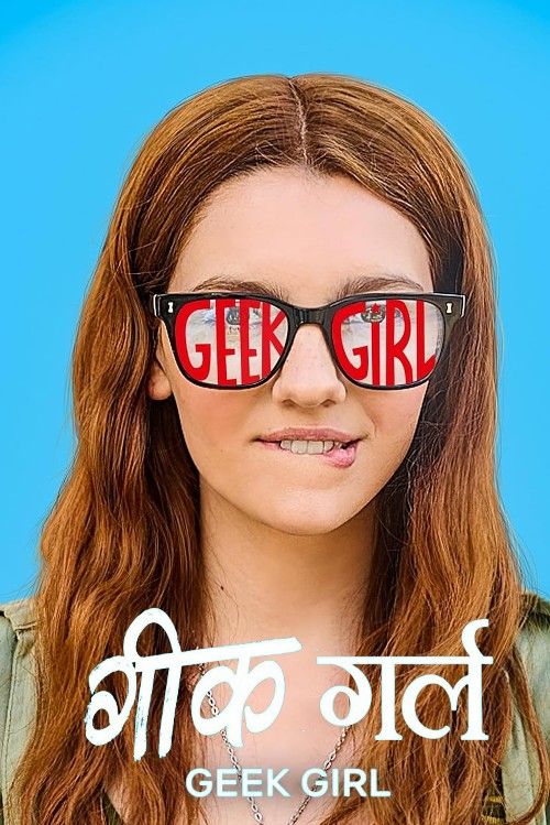 poster of Geek Girl (2024) Season 1 Hindi Dubbed NF Web Series