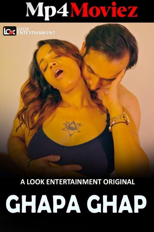 Ghapa Ghap (2024) S01 Part 1 Hindi LookEntertainment Web Series download full movie