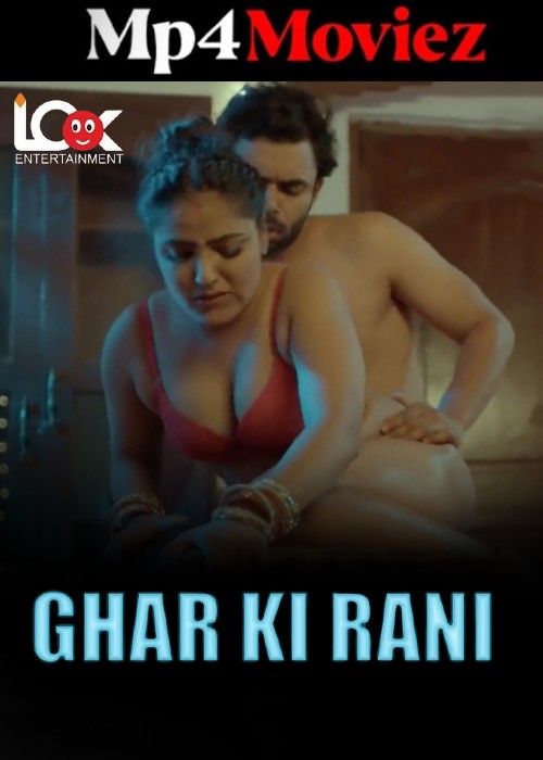 poster of Ghar Ki Rani (2024) Hindi S01 Part 1 LookEntertainment Web Series