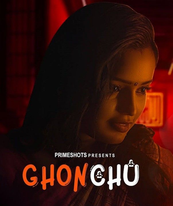 poster of Ghonchu (2023) S01E01 PrimeShots Hindi Web Series HDRip