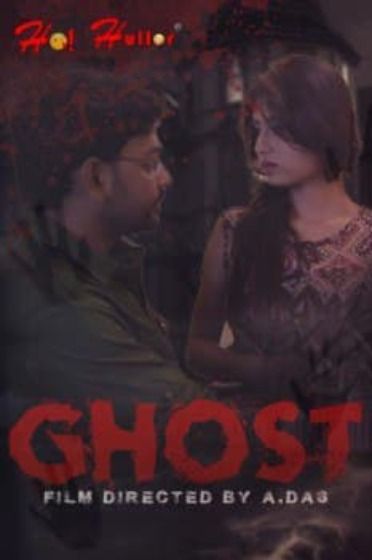 poster of Ghost (2021) Bengali HoiHullor Short Film HDRip