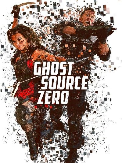 poster of Ghost Source Zero (2017) Hindi Dubbed BluRay