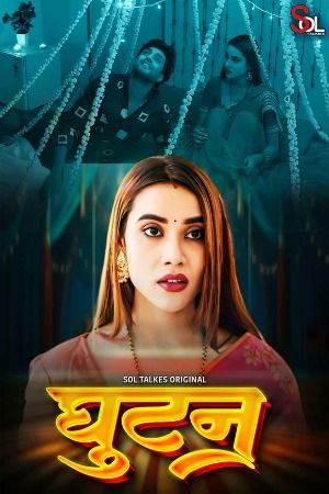 poster of Ghutan (2024) Season 01 Hindi SolTalkies WEB Series