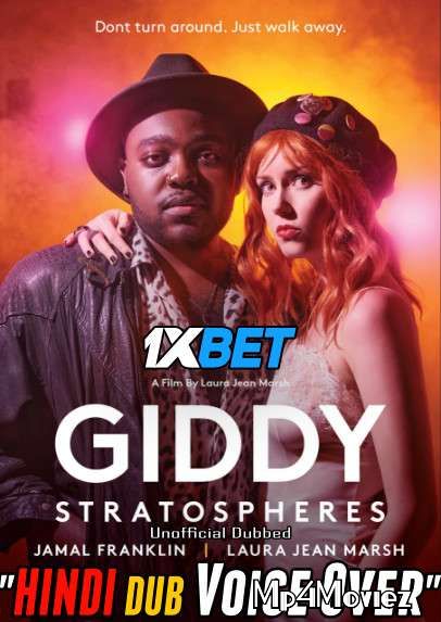 poster of Giddy Stratospheres (2021) Hindi (Voice Over) Dubbed WEBRip