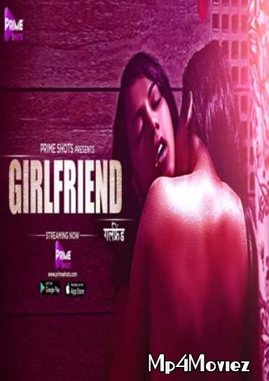 Girlfriend (2021) S01 Hindi Episode 1 Web Series download full movie