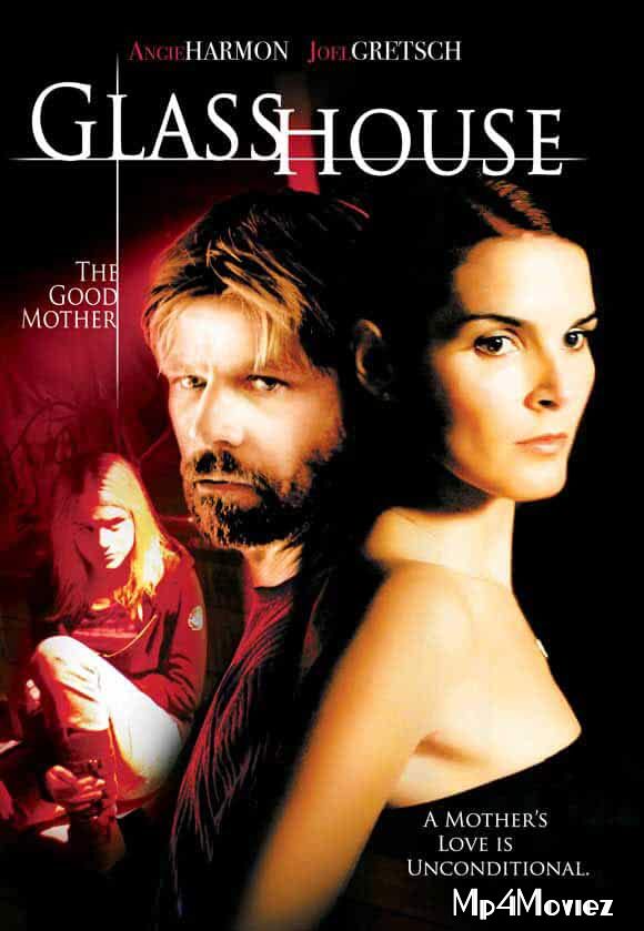 poster of Glass House 2: The Good Mother 2006 Hindi Dubbed Full Movie