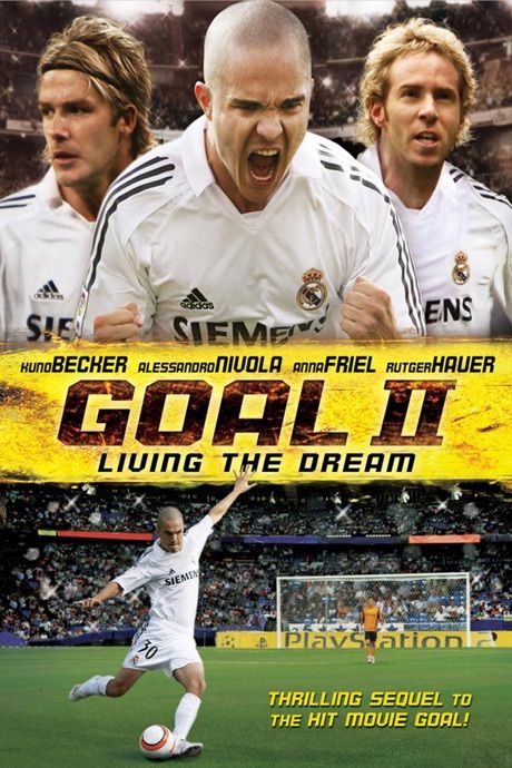 poster of Goal II: Living the Dream (2007) Hindi Dubbed BluRay