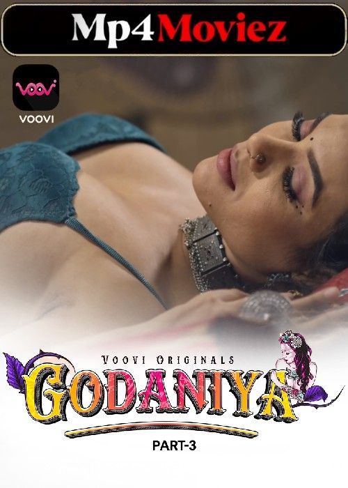 poster of Godaniya (2024) Hindi Season 01 Part 3 Voovi Web Series