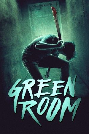 poster of Green Room 2015 Hindi Dubbed Movie