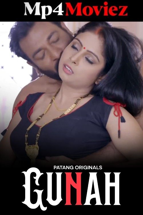 Gunah (2024) Season 1 PatangMovies Hindi Web Series download full movie