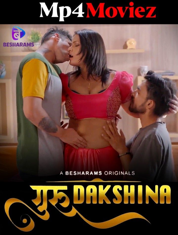 poster of Guru Dakshina (2023) S01E07 Hindi Besharams Web Series HDRip