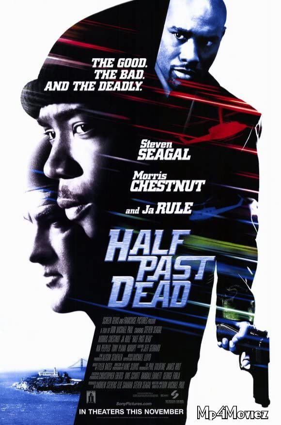 poster of Half Past Dead 2002 Hindi Dubbed Full Movie