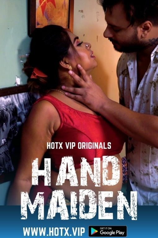 poster of Hand Maiden (2022) HotX Hindi Short Film HDRip