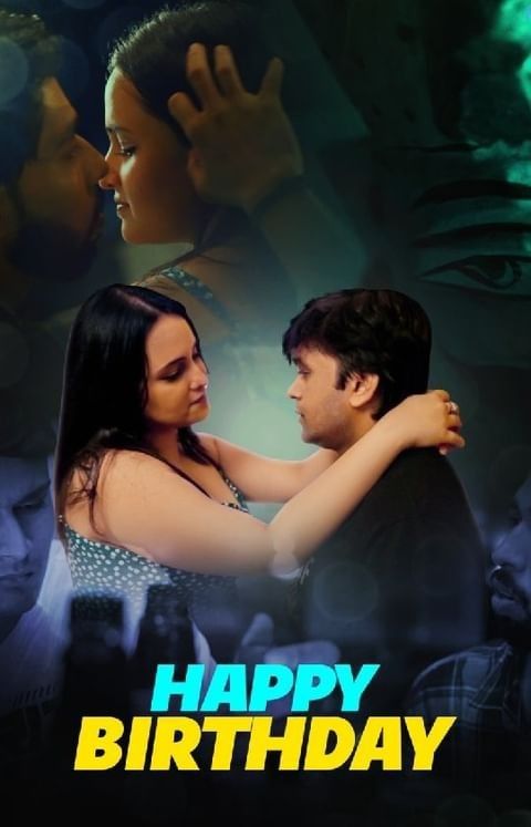 poster of Happy Birthday (2022) Hindi S01E01 Web Series UNRATED HDRip