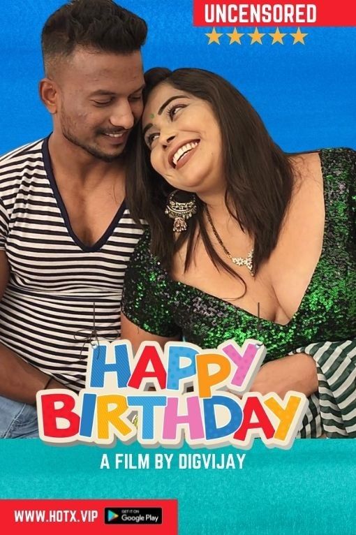 poster of Happy Birthday (2022) HotX Hindi Short Film HDRip