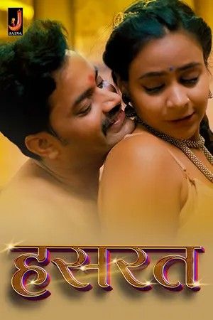 Hasrat (2024) Season 01 Part 1 Hindi Jalva Web Series download full movie