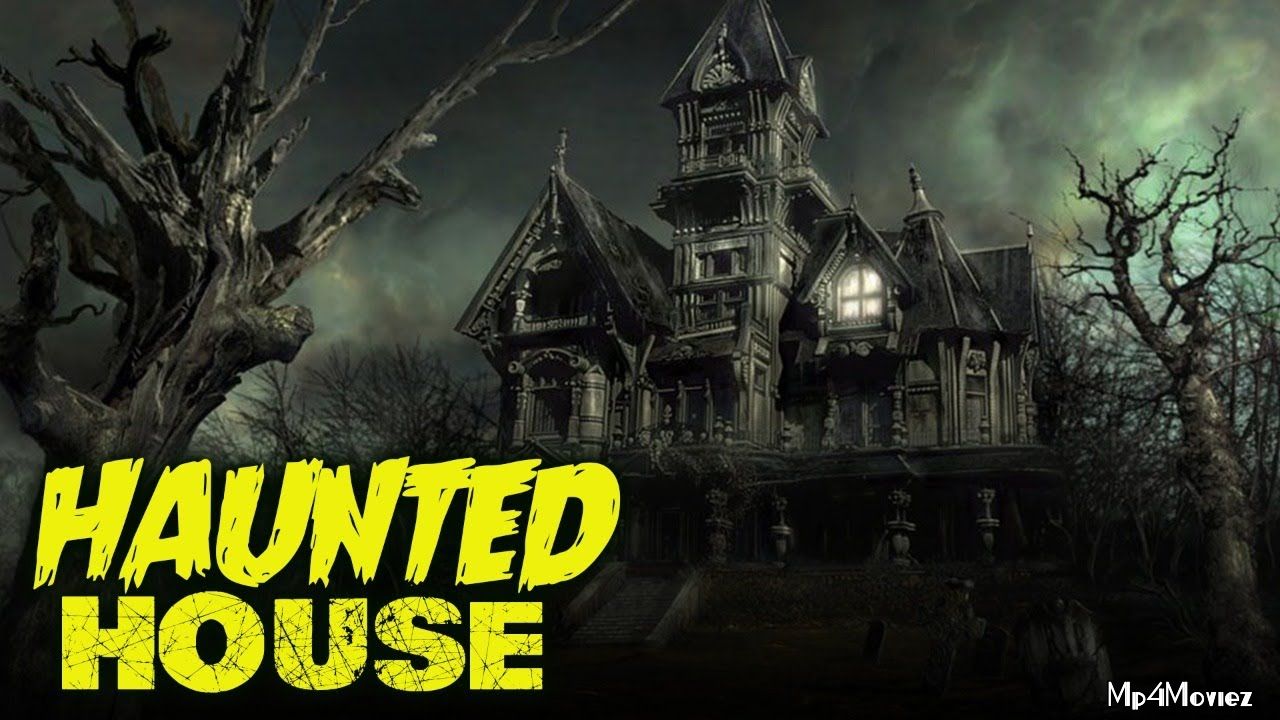 poster of HAUNTED HOUSE (2021) Hindi Dubbed HDRip