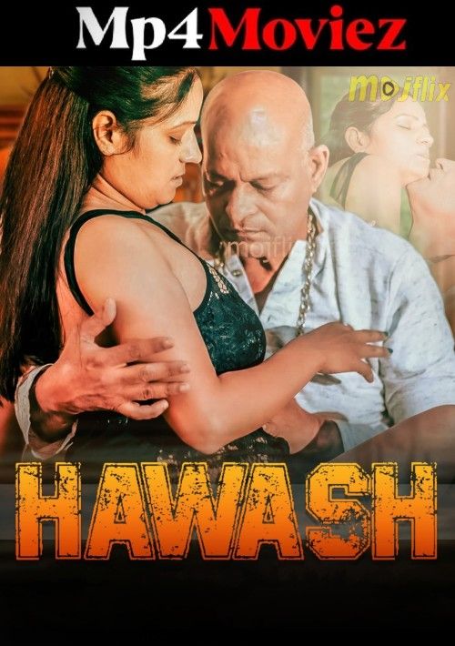 poster of Hawash (2023) S02E04 MojFlix Hindi Web Series