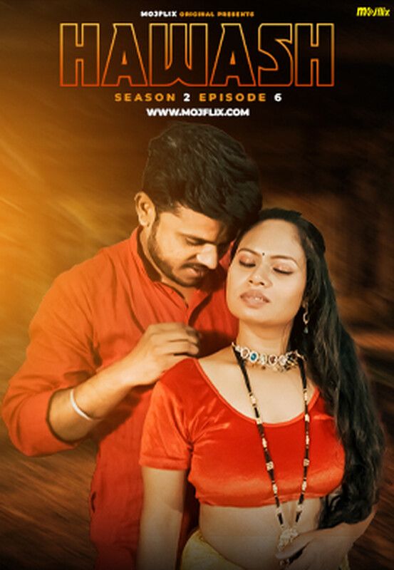 poster of Hawash (2023) S02E06 MojFlix Hindi Web Series