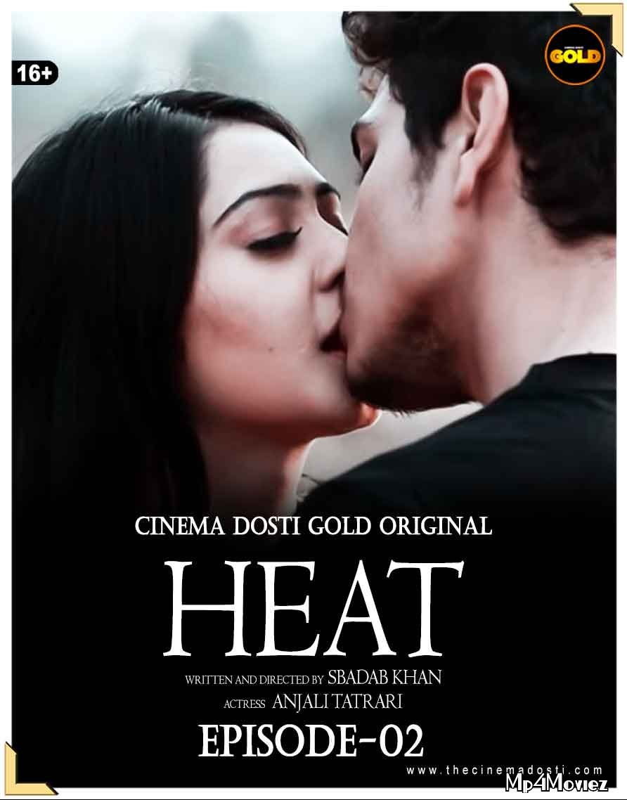 poster of Heat (2021) S01EP02 Hindi Cinema Dosti Gold Web Series