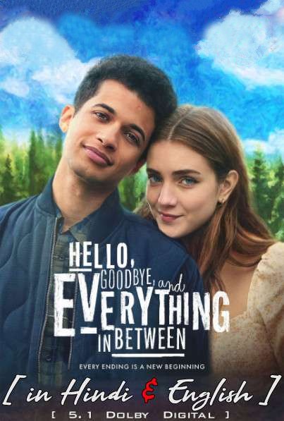 poster of Hello Goodbye and Everything in Between (2022) Hindi Dubbed HDRip