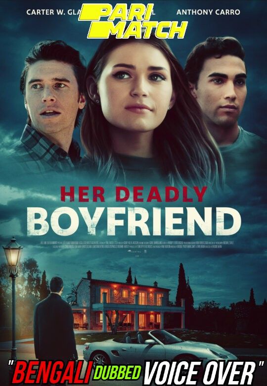 poster of Her Deadly Boyfriend (2021) Bengali (Voice Over) Dubbed WEBRip