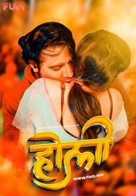 poster of Holi (2024) S01E01 Hindi Fugi Web Series