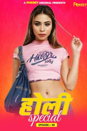 Holi Special (2024) S01E03 Hindi Fukrey Web Series download full movie