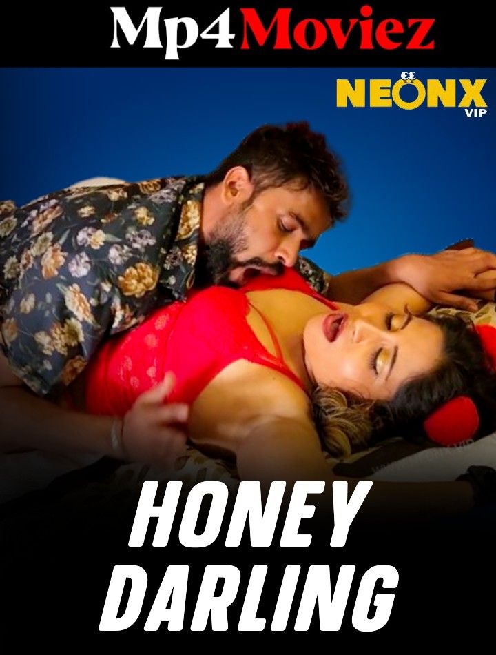 poster of Honey Darling (2023) Hindi NeonX Short Films HDRip