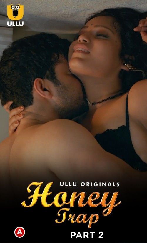 poster of Honey Trap Part 2 (2022) Hindi Ullu Web Series HDRip