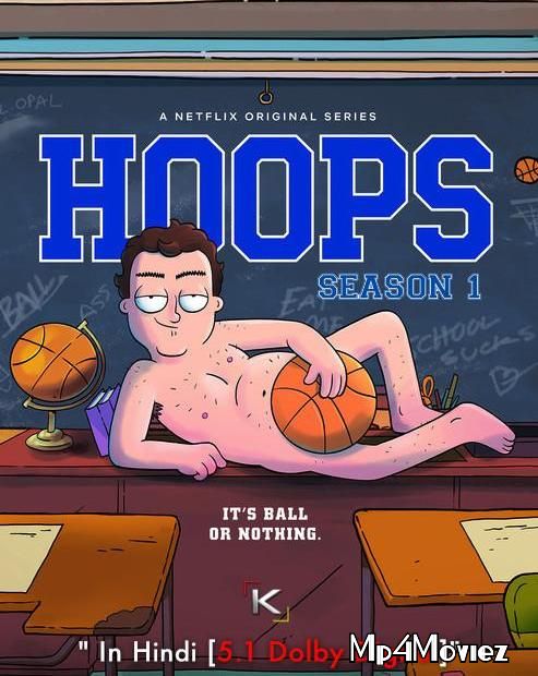 poster of Hoops (Season 1) Hindi Dubbed Complete All Episodes