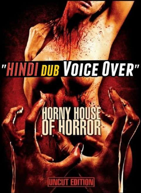 poster of Horny House of Horror (2010) Hindi Unofficial Dubbed BDRip