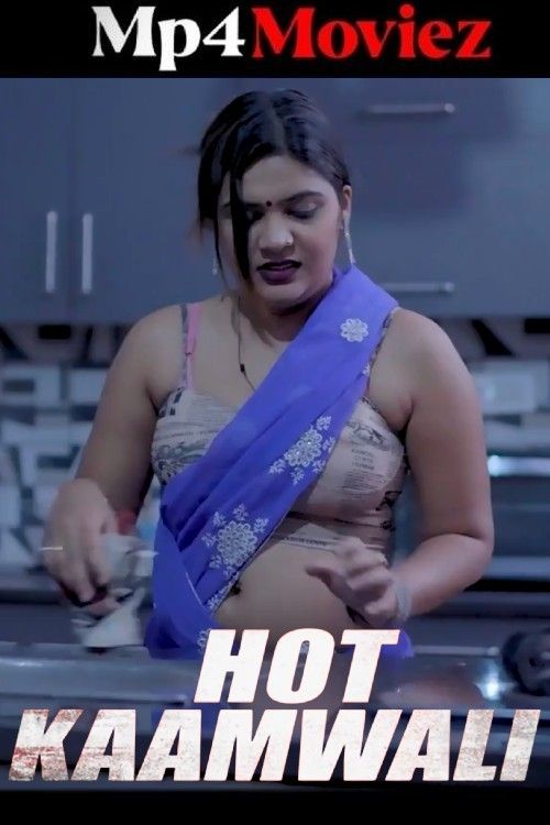 poster of Hot Kaamwali (2024) Hindi Uncutadda Short Film