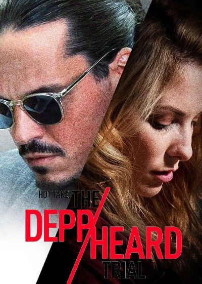 poster of Hot Take: The Depp Heard Trial 2022 Hindi Dubbed (Unofficial) WEBRip