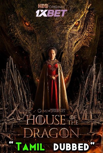 poster of House of the Dragon (2022) S01E01 Tamil Dubbed (HQ DUB) WEBRip