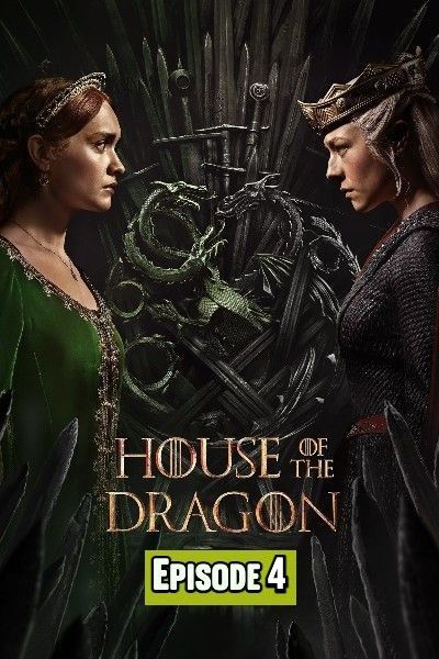 House of the Dragon 2024 S02 Episode 4 Hindi Dubbed Series download full movie